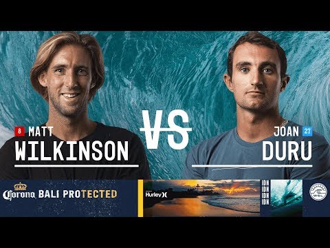 Matt Wilkinson vs. Joan Duru - Round Two, Heat 8 - Corona Bali Protected 2018