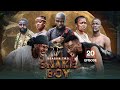 SNAKE BOY Ep 20 SEASON TWO