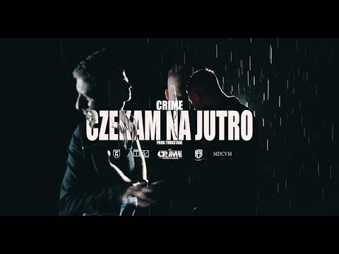 CRIME - CZEKAM NA JUTRO PROD. THUGSTAGE BEATS