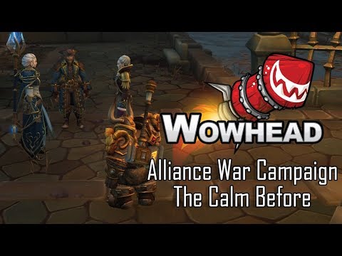 Alliance War Campaign - The Calm Before (Patch 8.1.0 Questline)