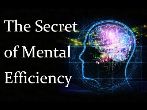 The Secret of Mental Efficiency - 5 Steps to Master Your Conscious Energy - Law of Attraction Video