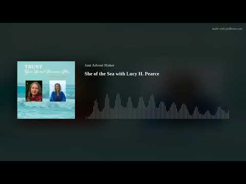 She of the Sea with Lucy H. Pearce