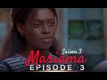 Mariama Saison 3 - Episode 03