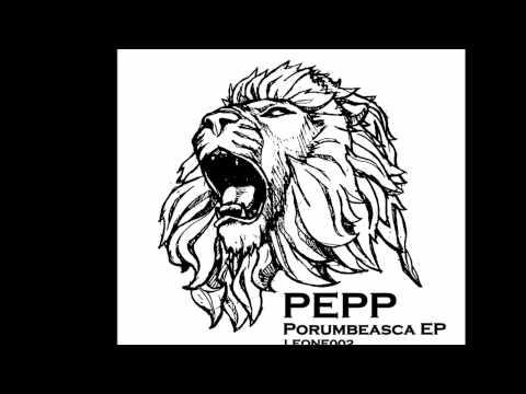 Pepp - Fantezia Porumbiana (Original Mix)