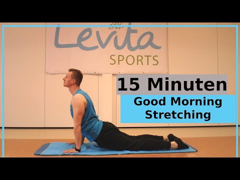 Good Morning Stretching | 15 Minuten |  zu Hause | ohne Geräte | Levita Sports
