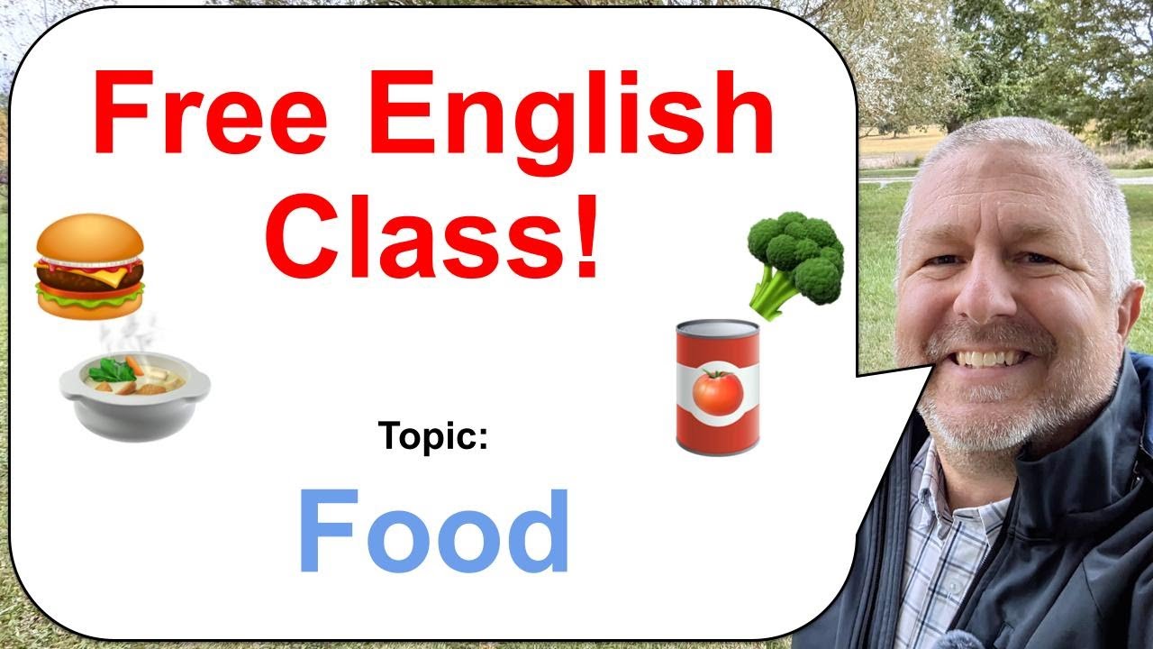 Let's Learn English! Topic: Food! 🥦🥫🍲