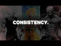 Disappear Stay Consistent And Build Your Greatest Version Vegeta Motivation Consistency