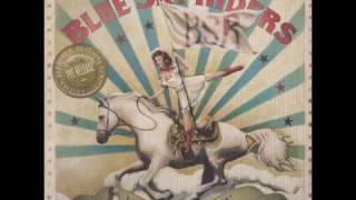 Blue Sky Riders "What Went Right"