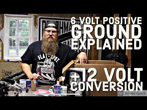 6 Volt Positive Ground and 12 Volt Conversion Explained