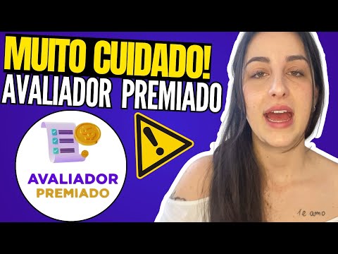 AVALIADOR PREMIADO ((❌🔴CUIDADO!🔴❌)) AVALIADOR PREMIADO É GOLPE? APP AVALIADOR PREMIADO FUNCIONA?