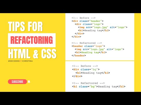 Refactoring HTML and CSS to improve your codebase
