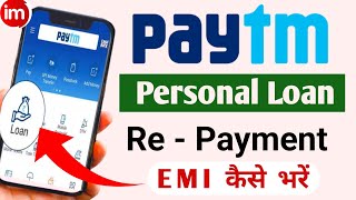 paytm personal loan repayment | paytm personal loan repayment kaise kare | paytm personal loan bill