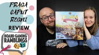 Board Gaming Ramblings - Praga Caput Regni video thumbnail