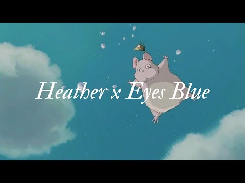 [Lyrics + Vietsub] Heather x Eyes Blue – Franz Vasilic