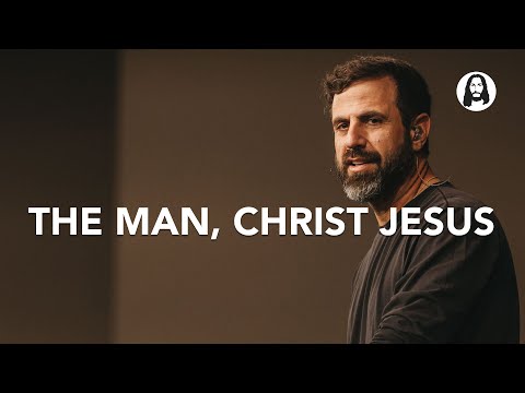 The Man, Christ Jesus | Michael Koulianos