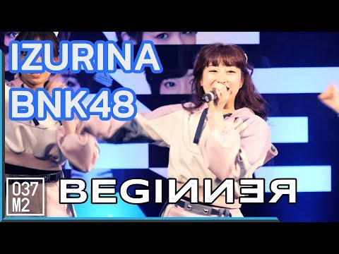 190323 BNK48 Izurina - Beginner @ BNK48 Thank you & The Beginner Songkhla [4K 60p]