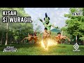 KISAH SI WURAGIL 7 Bersaudara Sepatu Wasiat Cerita Rakyat Jawa Tengah Kisah Nusantara