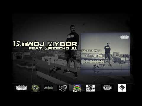 15. SHAGGY SHG - TWÓJ WYBÓR feat. Grzecho LU (ALTER EGO)