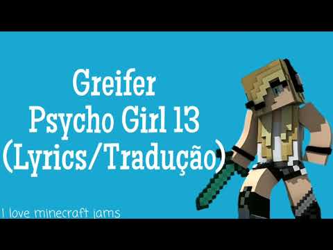 Greifer - Psycho Girl 13 [Lyrics/Tradução]