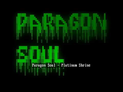 Paragon Soul - Platinum Shrine [Brain Lord]