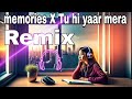 Memories X Tu Hi Yaar Mera Avimuzick Maroon 5 Arijit Singh