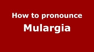 How to pronounce Mulargia