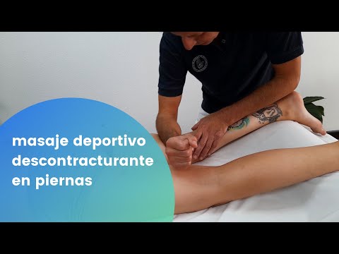 MASAJE DEPORTIVO DESCONTRACTURANTE EN PIERNAS