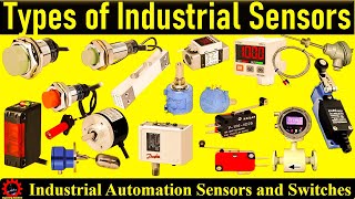 What is Sensor | Types of sensor | Types of industrial sensor and their application | plc sensors