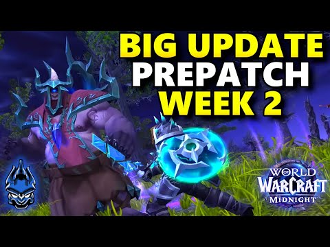 Midnight Prepatch Week 2 Brings Multiple NEW Events, BIG Updates & MORE World of Warcraft NEWS