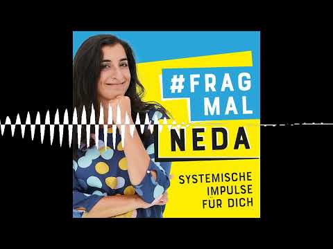 #18 Vom möglichen Umgang mit der Ungewissheit - #fragmalneda - Systemische Impulse für Dich
