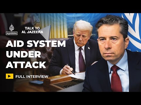 Politics and funding cuts threaten global relief efforts: UN aid chief | Talk to Al Jazeera