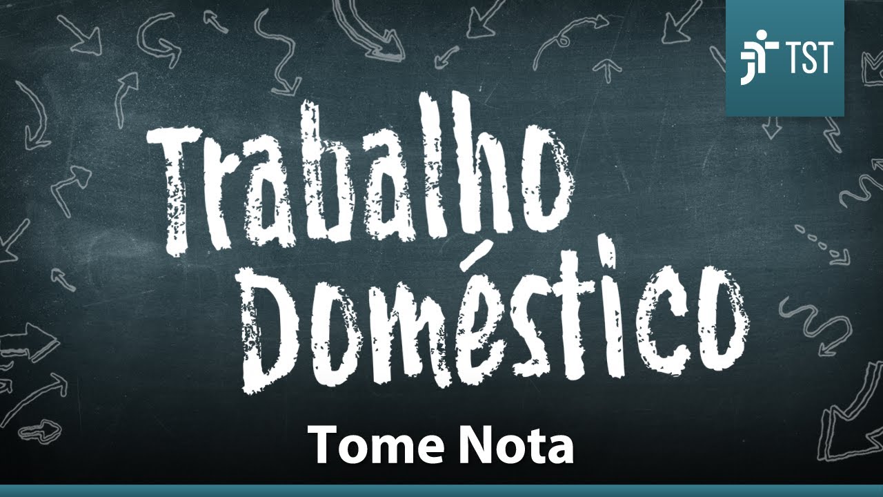 4 Coisas sobre Trabalho Doméstico | Tome Nota