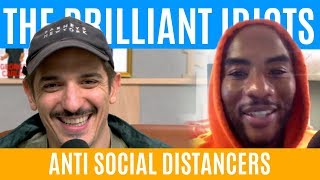The Brilliant Idiots - Anti Social Distancers The Brilliant Idiots - Anti Social Distancers