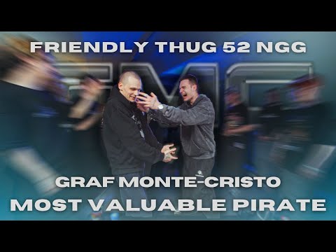 FRIENDLY THUG 52 NGG - Graf Monte-Cristo / Most Valuable Pirate | Реакция SHOSLYSHNO