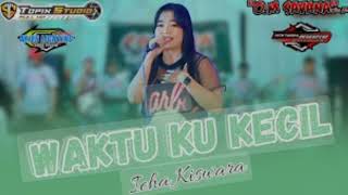 Download lagu WAKTU KU KECIL -ICA KISWARA- 'Om SAVANA' mp3