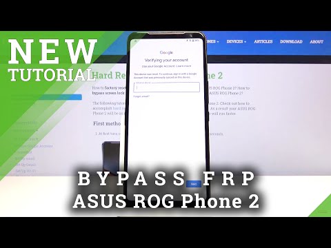 How to Bypass Google Verification in ASUS ROG Phone 2 – Unlock FRP / Remove Google Lock
