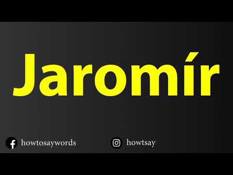 How To Pronounce Jaromir
