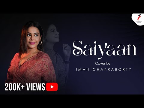 Saiyaan || Hindi Cover || Iman Chakraborty || 