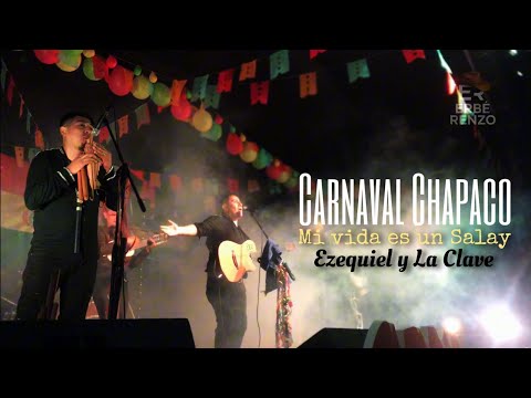 MI VIDA ES UN SALAY - EN VIVO - CARNAVAL CHAPACO - ERBE RENZO - LOS JATUN