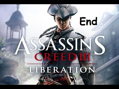 Ending - Assassin's Creed Liberation Remastered Full Game Walkthrough - No Commentary-Let's play .