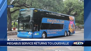 Megabus, a low fare express bus service, is coming back to Louisville