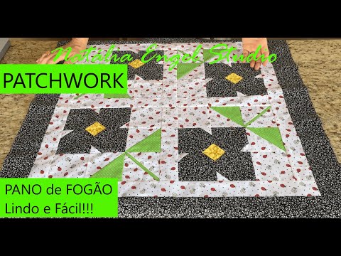 PANO de FOGÃO em PATCHWORK | Lindo e Fácil!