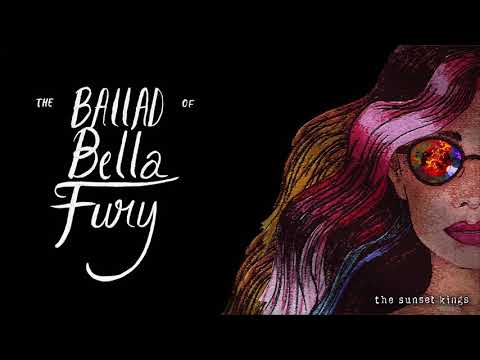 The Ballad of Bella Fury (Audio) - The Sunset Kings