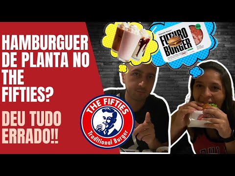 HAMBURGUER DE PLANTA NO THE FIFTIES | Não tinha sobremesa?