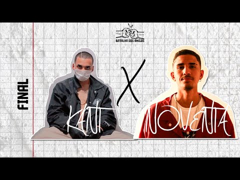 Kant x Noventa - Batalha dos Amigos - 1ª Edição - Final