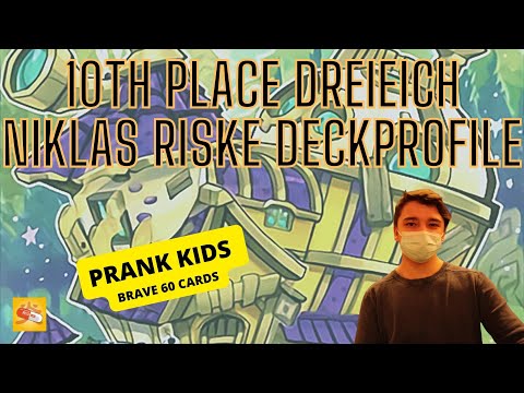 YUGIOH! WCQ REGIONAL DREIEICH FRANKFURT 10TH PLACE PRANK KIDS BRAVE! 2022 DECKPROFILE NIKLAS RISKE