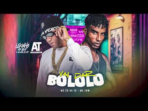 MC CH DA Z.O, MC ZKW - VAI DAR BOLOLO