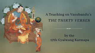A Teaching on Vasubandu's Thirty Verses • Day 5 • 2023