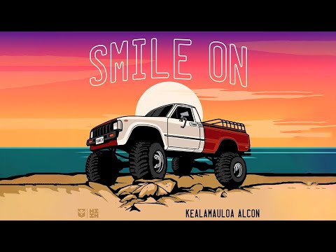 Kealamauloa Alcon - Smile On
