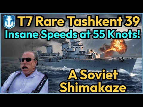 T7 Rare DD Tashkent '39: The Fastest Soviet Torpedo Boat With Tons of Gimmicks! | World of Warships